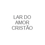 Lar do Amor Cristão Lar do Amor Cristão